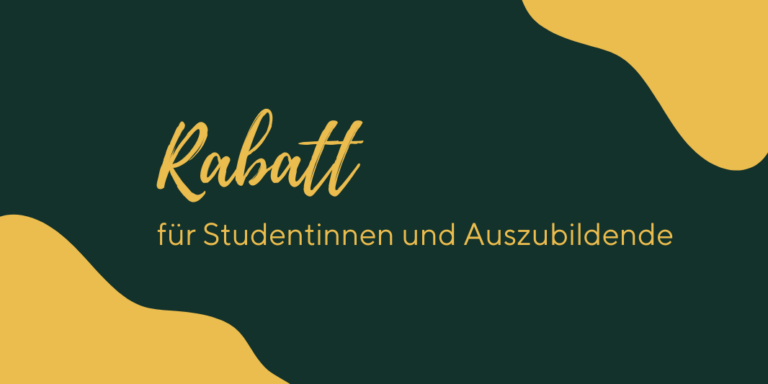 Rabatt für Studentinnen und Azubis