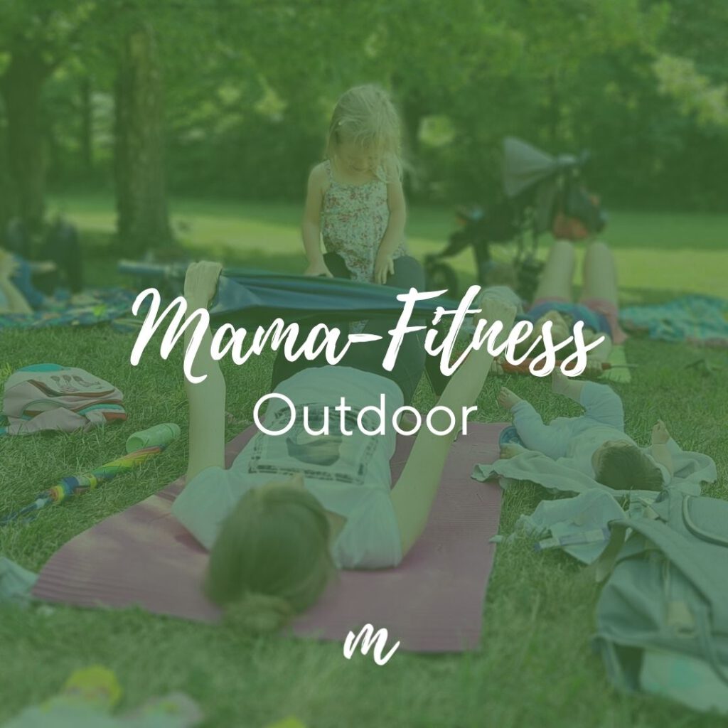 Mama Outdoor-Fitness 1